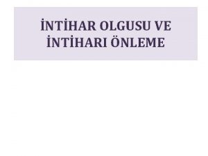 NTHAR OLGUSU VE NTHARI NLEME Sunum Plan 1