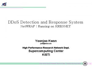 DDo S Detection and Response System Net WRAP