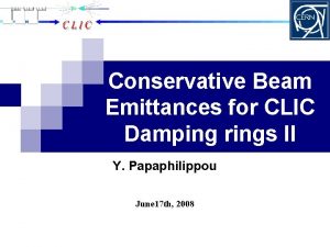 Conservative Beam Emittances for CLIC Damping rings II