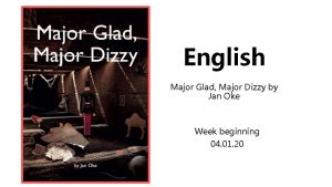English Major Glad Major Dizzy by Jan Oke