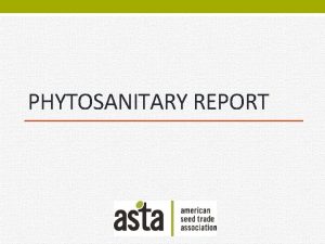 PHYTOSANITARY REPORT PSTVd STPs Monitoring Seed Imports PSTVd