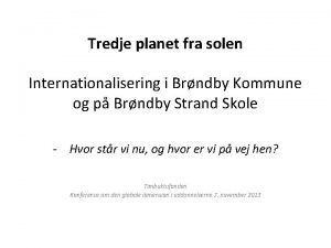 Tredje planet fra solen Internationalisering i Brndby Kommune