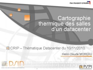 Cartographie thermique des salles dun datacenter CRIP Thmatique