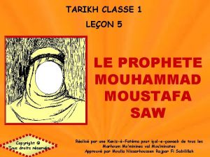 TARIKH CLASSE 1 LEON 5 LE PROPHETE MOUHAMMAD