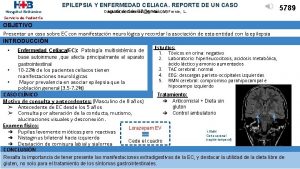 EPILEPSIA Y ENFERMEDAD CELIACA REPORTE DE UN CASO