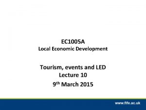 EC 1005 A Local Economic Development Tourism events