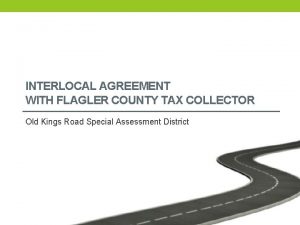 INTERLOCAL AGREEMENT WITH FLAGLER COUNTY TAX COLLECTOR Old