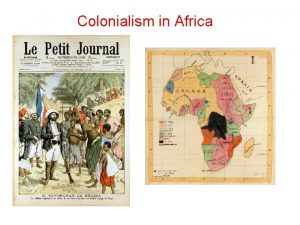 Colonialism in Africa Portuguese exploration of the west