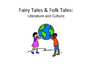 Fairy Tales Folk Tales Literature and Culture Reading