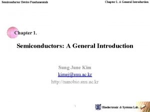 Chapter 1 A General Introduction Semiconductor Device Fundamentals