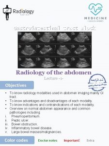 Gastrointestinal tract Block Radiology of the abdomen Lecture