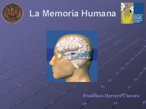 La Memoria Humana Francisco Herrera Clavero Definicin Es