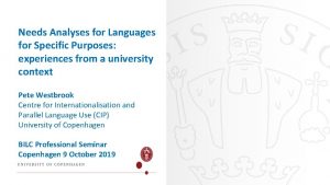 Needs Analyses for Languages for Specific Purposes experiences