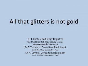 All that glitters is not gold Dr J