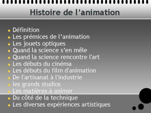Histoire de lanimation Dfinition Les prmices de lanimation