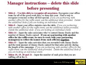 Manager instructions delete this slide before presenting Slide