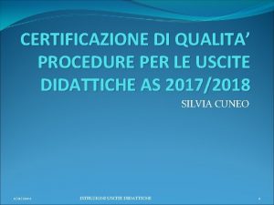 CERTIFICAZIONE DI QUALITA PROCEDURE PER LE USCITE DIDATTICHE