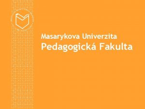 Masarykova Univerzita Pedagogick Fakulta www ped muni cz