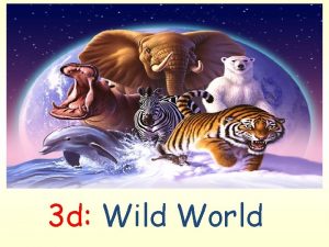 3 d Wild World White fang Jack London