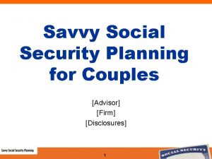 Savvy Social Security Planning for Couples Advisor Firm