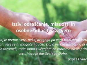 Izzivi odraanja mladosti in osebne odloitve za vero