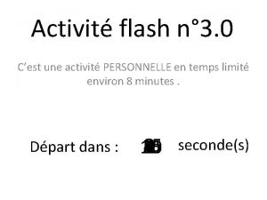 Activit flash n 3 0 Cest une activit