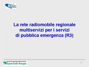 La rete radiomobile regionale multiservizi per i servizi