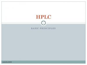 HPLC 1 BASIC PRINCIPLES LAAQBLC 001 B Invention