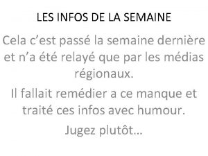 LES INFOS DE LA SEMAINE Cela cest pass