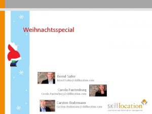 Weihnachtsspecial Bernd Sailer Bernd Sailerskilllocation com Carola Pantenburg