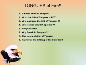 TONGUES of Fire 1 Various Kinds of Tongues