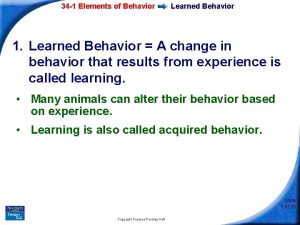 34 1 Elements of Behavior Learned Behavior 1