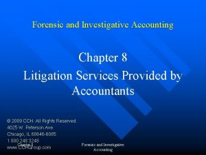 Forensic and Investigative Accounting Chapter 8 Litigation Services