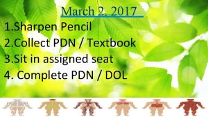 March 2 2017 1 Sharpen Pencil 2 Collect