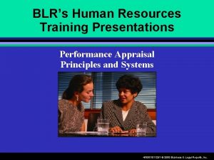 BLRs Human Resources Training Presentations Performance Appraisal Principles