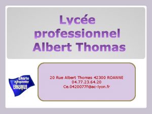 20 Rue Albert Thomas 42300 ROANNE 04 77