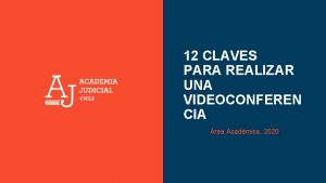 VIDEOCONFERENCI AS EFECTIVAS 12 CLAVES PARA REALIZAR UNA