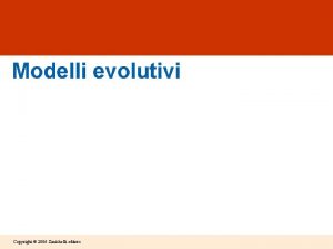 Modelli evolutivi Copyright 2006 Zanichelli editore Radiazioni adattative