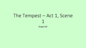 The Tempest Act 1 Scene 1 Stagecraft Shakespeares
