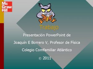 Trabajo Presentacin Power Point de Joaqun E Borrero