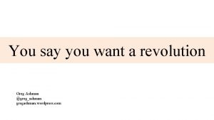 You say you want a revolution Greg Ashman