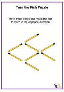 Turn the Fish Puzzle Move three sticks and