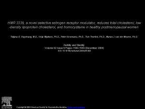 HMR 3339 a novel selective estrogen receptor modulator