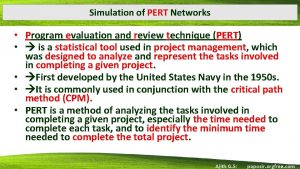 Simulation of PERT Networks Program evaluation and review