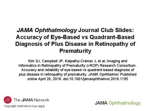 JAMA Ophthalmology Journal Club Slides Accuracy of EyeBased