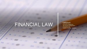 FINANCIAL LAW Lecture 6 Disclosure Obligations The structure