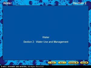 Water Section 2 Water Use and Management Water