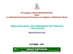 III Congreso Virtual INTEREDVISUAL sobre La Autonoma Personal