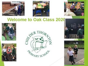 Welcome to Oak Class 2020 Oak Class Miss