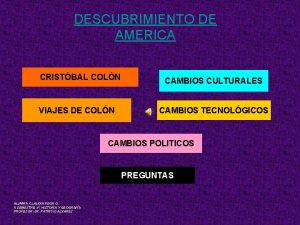 DESCUBRIMIENTO DE AMERICA CRISTBAL COLN VIAJES DE COLN